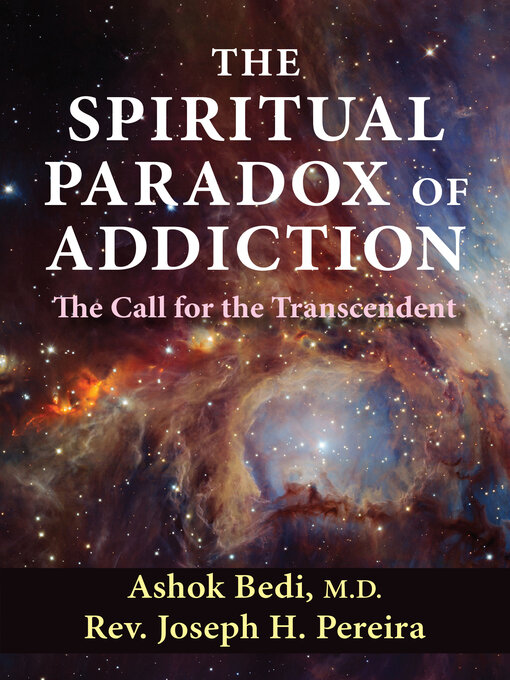 Title details for The Spiritual Paradox of Addiction by Ashok Bedi - Available